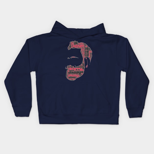 sorry boys daddy is my valentine Kids Hoodie by haythamus